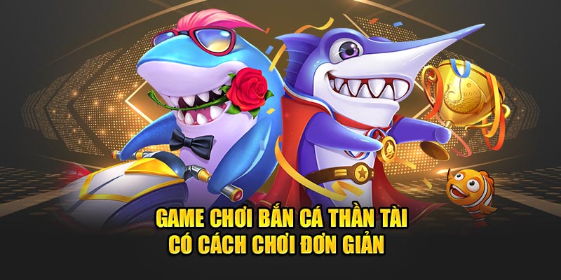 Game này có cách chơi đơn giản  