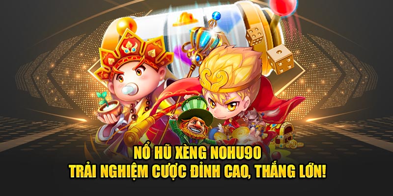 Nổ hũ xèng